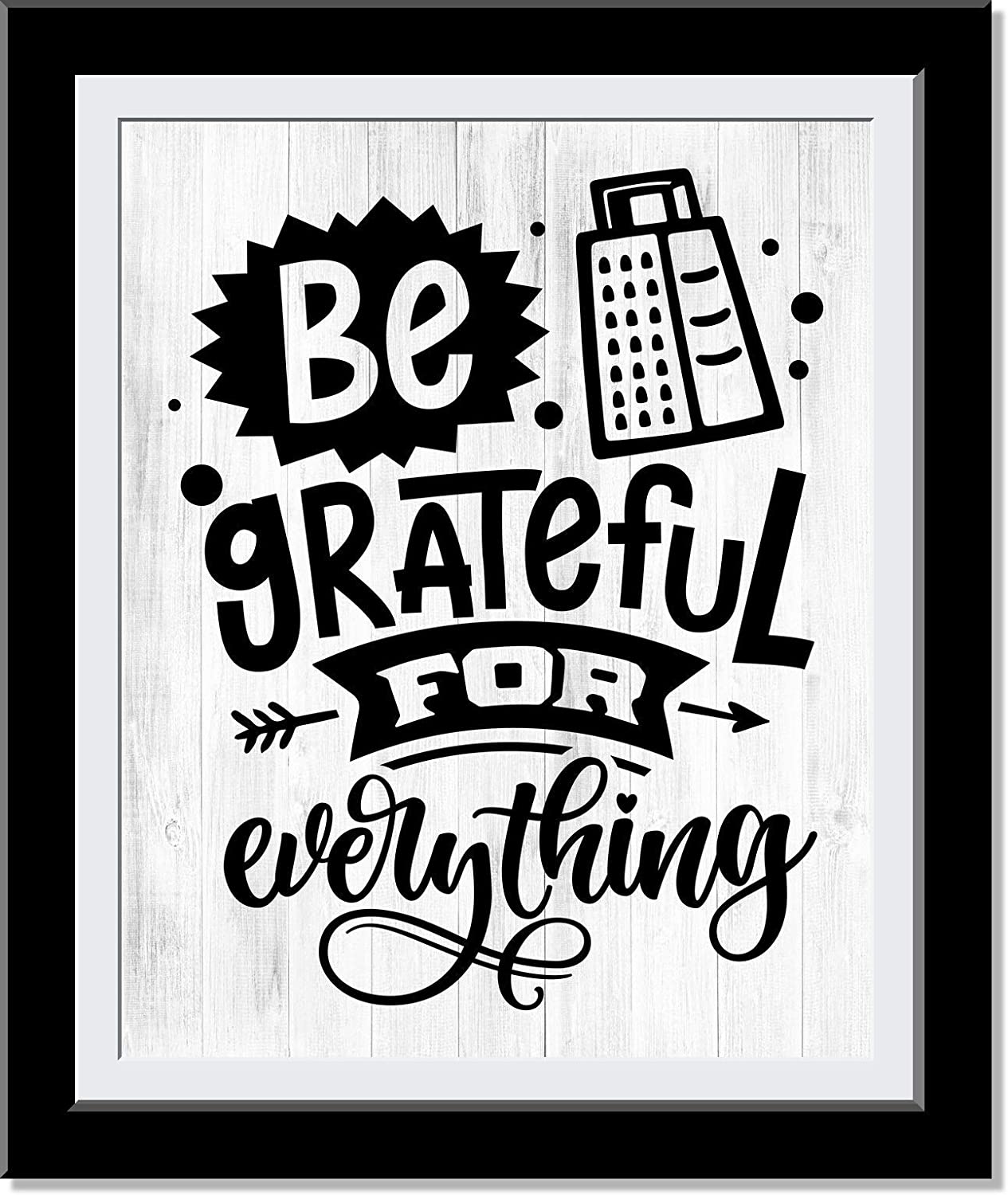 Be Grateful For Everything Motivational Kitchen Wall Print, Kitchen Signs,  Kitchen Wall Decor, Cute Typography Fun Kitchen Art Home Decor, Super Funny  Kitchen Decor | 8 X 10 Unframed Prints - Word